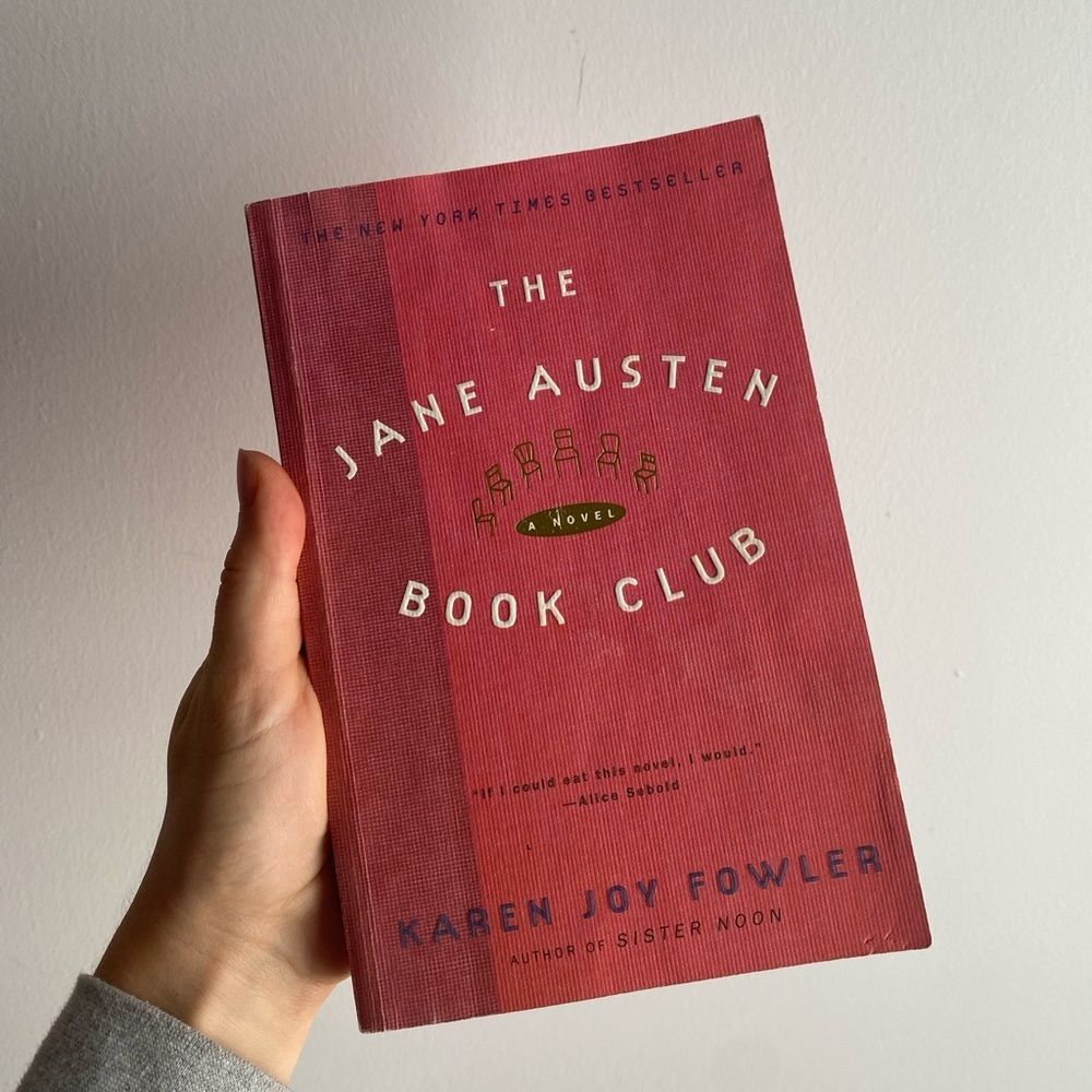 The Jane Austen Book Club By Karen Joy Fowler